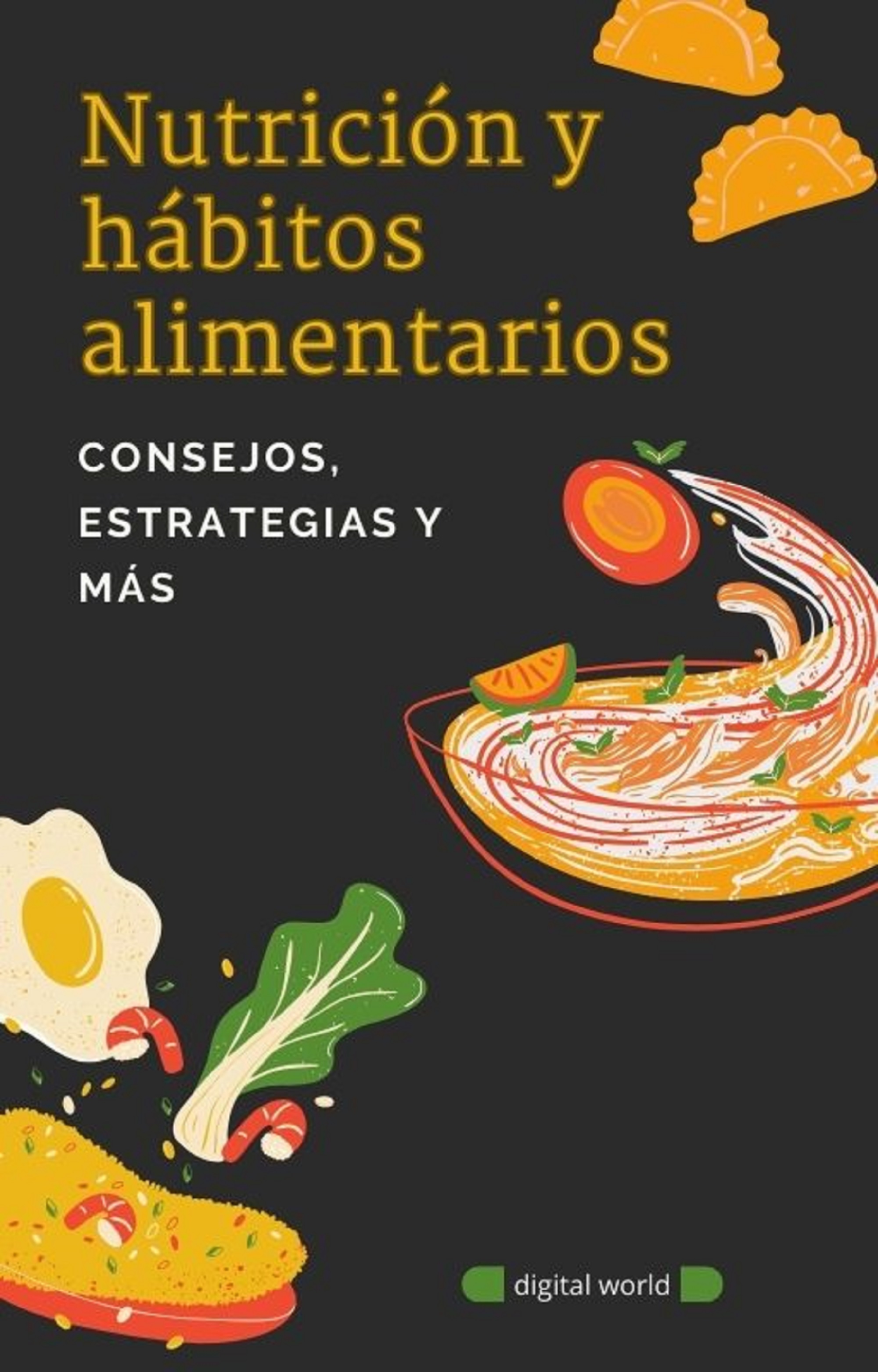 Nutrición y hábitos alimentarios