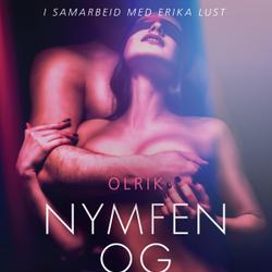 Nymfen og faunene - en erotisk novelle