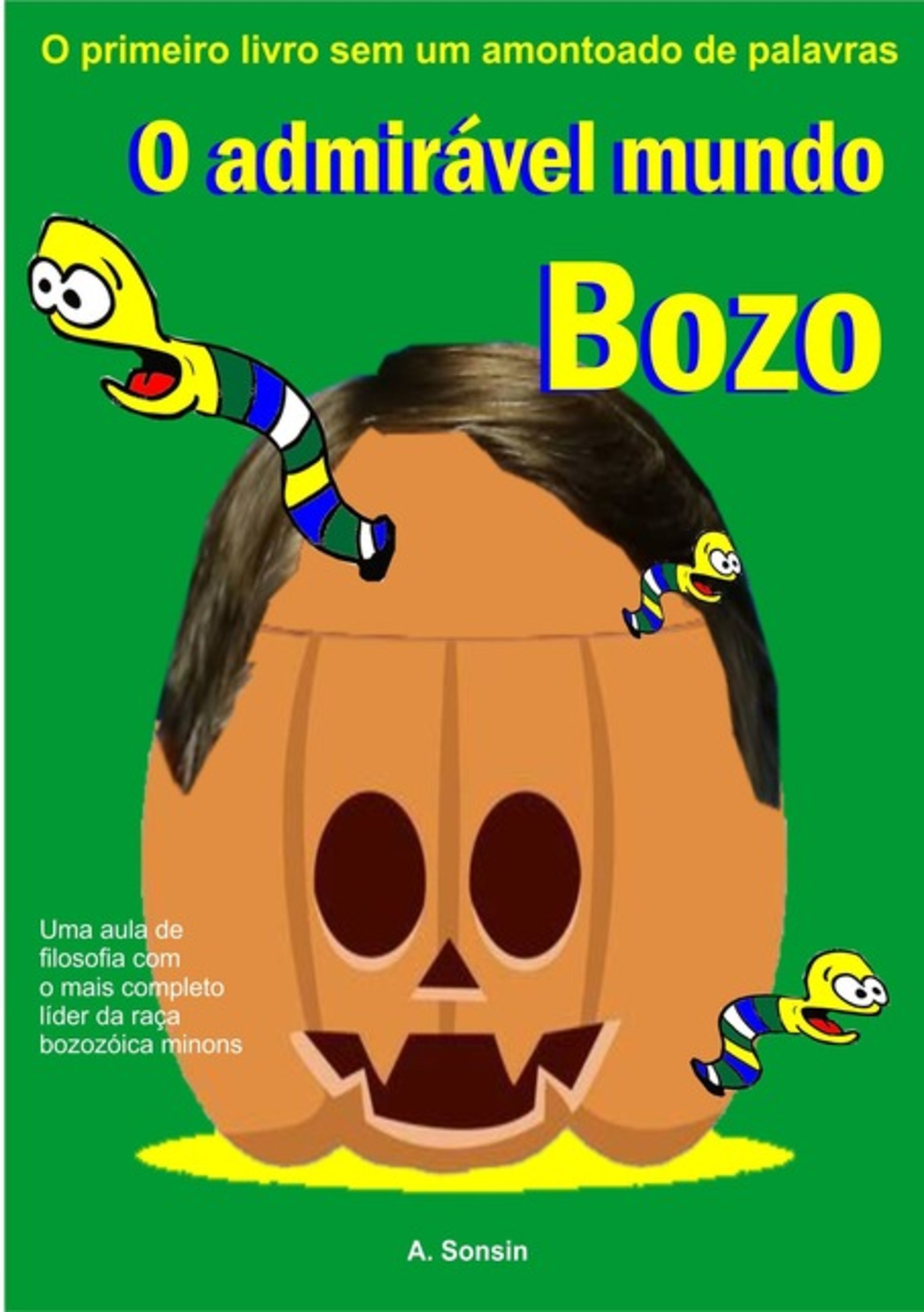 O Admirável Mundo Bozo