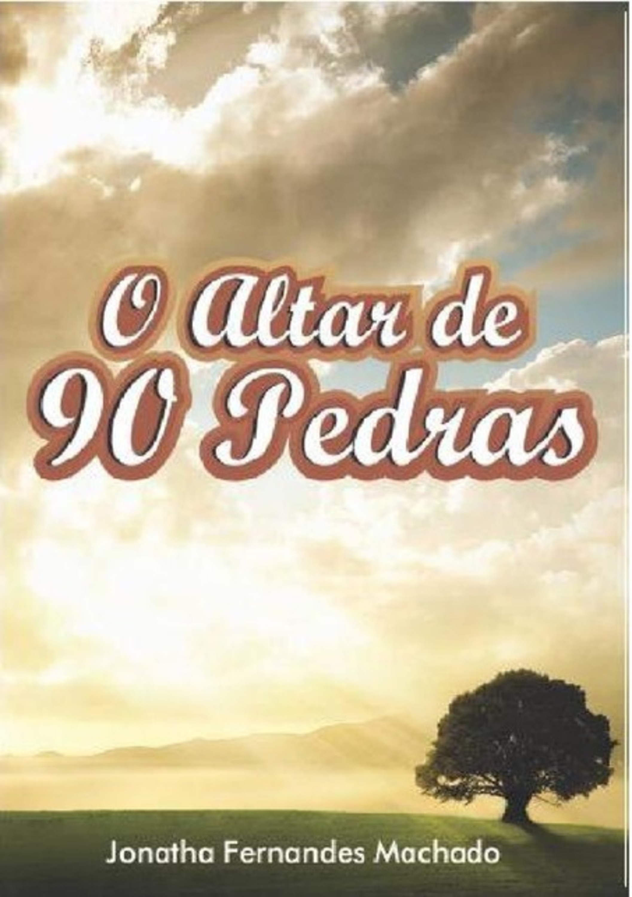 O Altar De 90 Pedras