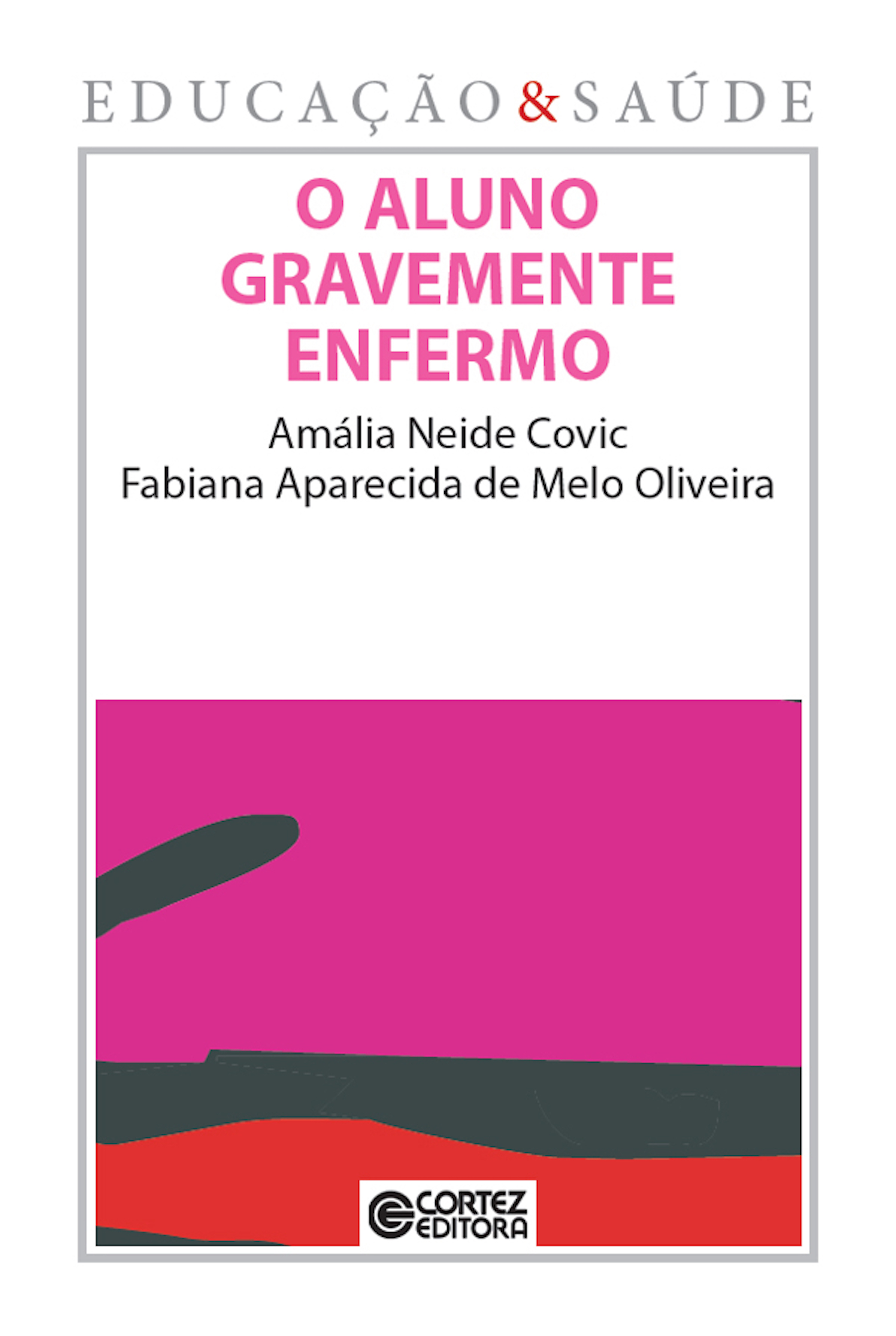 O aluno gravemente enfermo