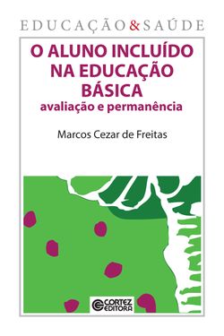 O aluno incluído na educação básica