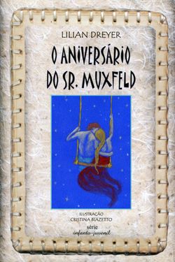 O Aniversário do Sr. Muxfeld