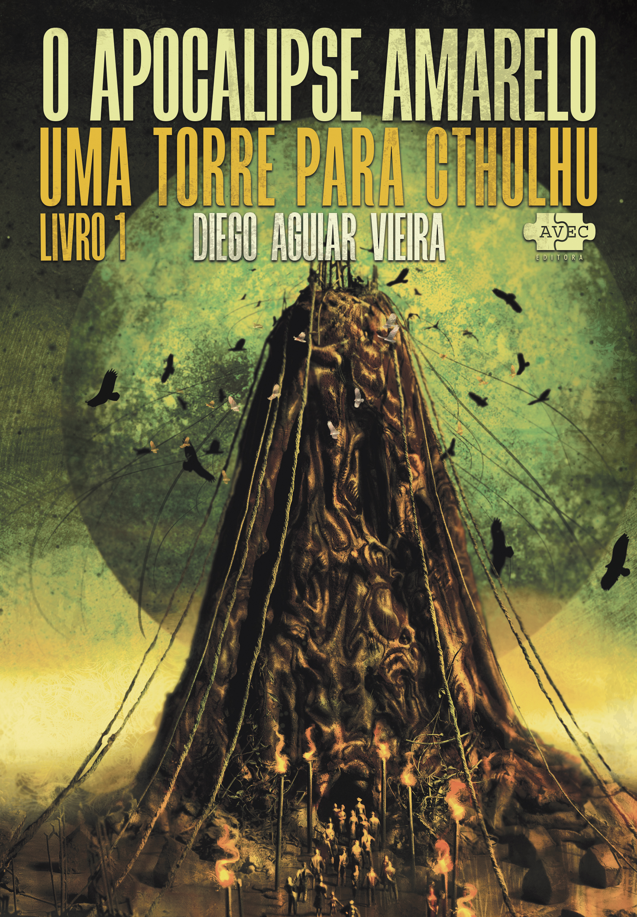 O Apocalipse Amarelo: um torre para Cthulhu
