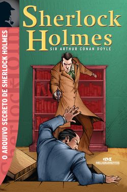 O arquivo secreto de Sherlock Holmes