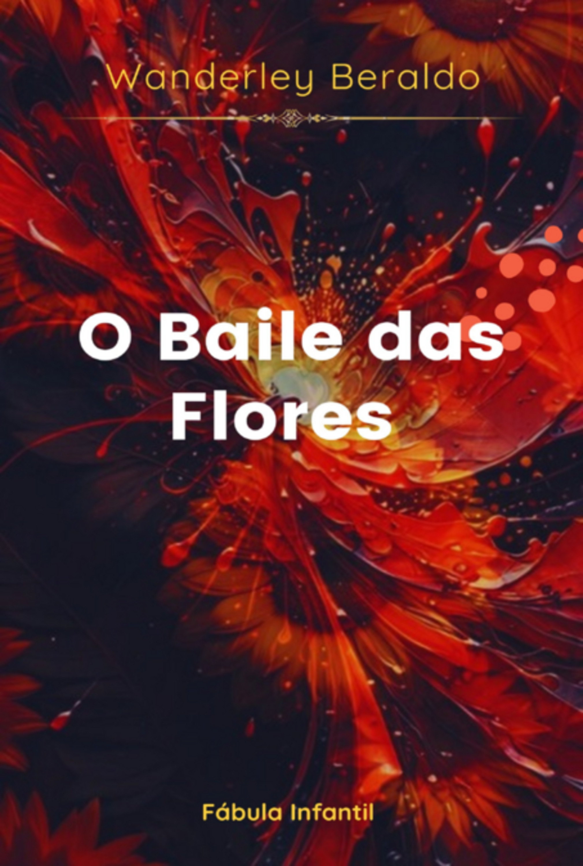 O Baile Das Flores