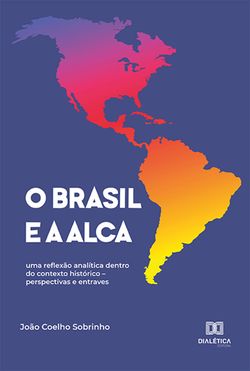 O Brasil e a ALCA
