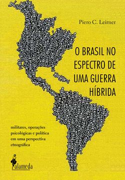 O Brasil no espectro de uma guerra híbrida