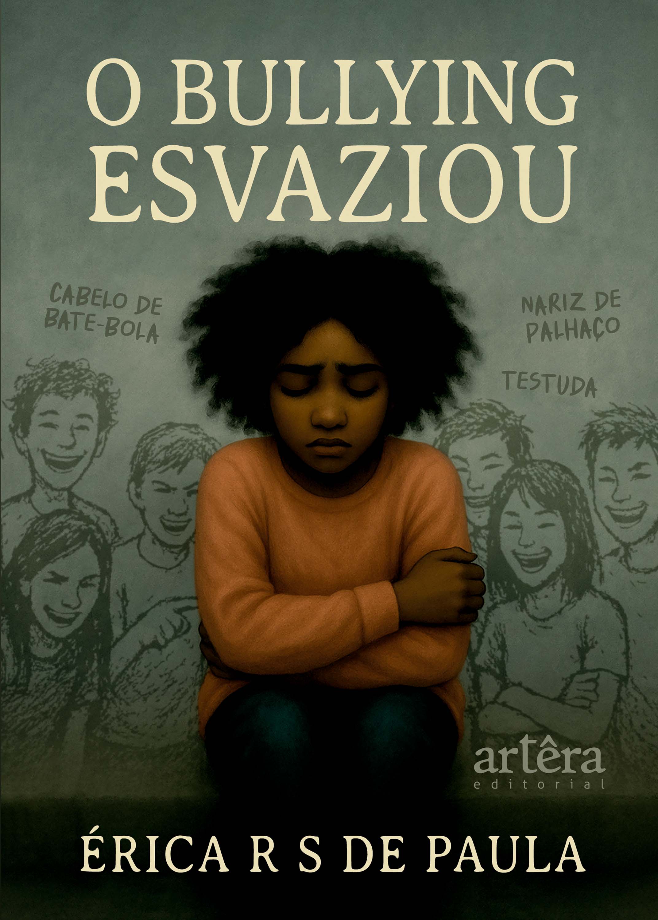 O Bullying Esvaziou: Uma História Sobre Dor, Coragem e Reencontro Consigo Mesma