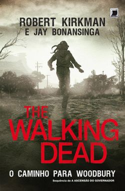 O caminho para Woodbury - The Walking Dead - vol. 2
