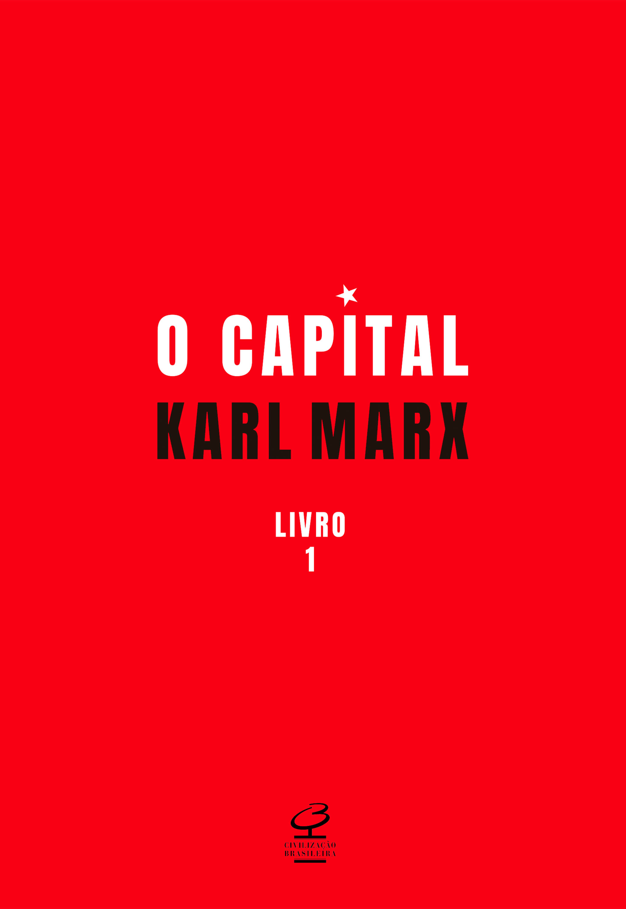O capital: O processo de produção do capital (Vol. 1)