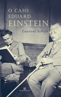 O caso Eduard Einstein