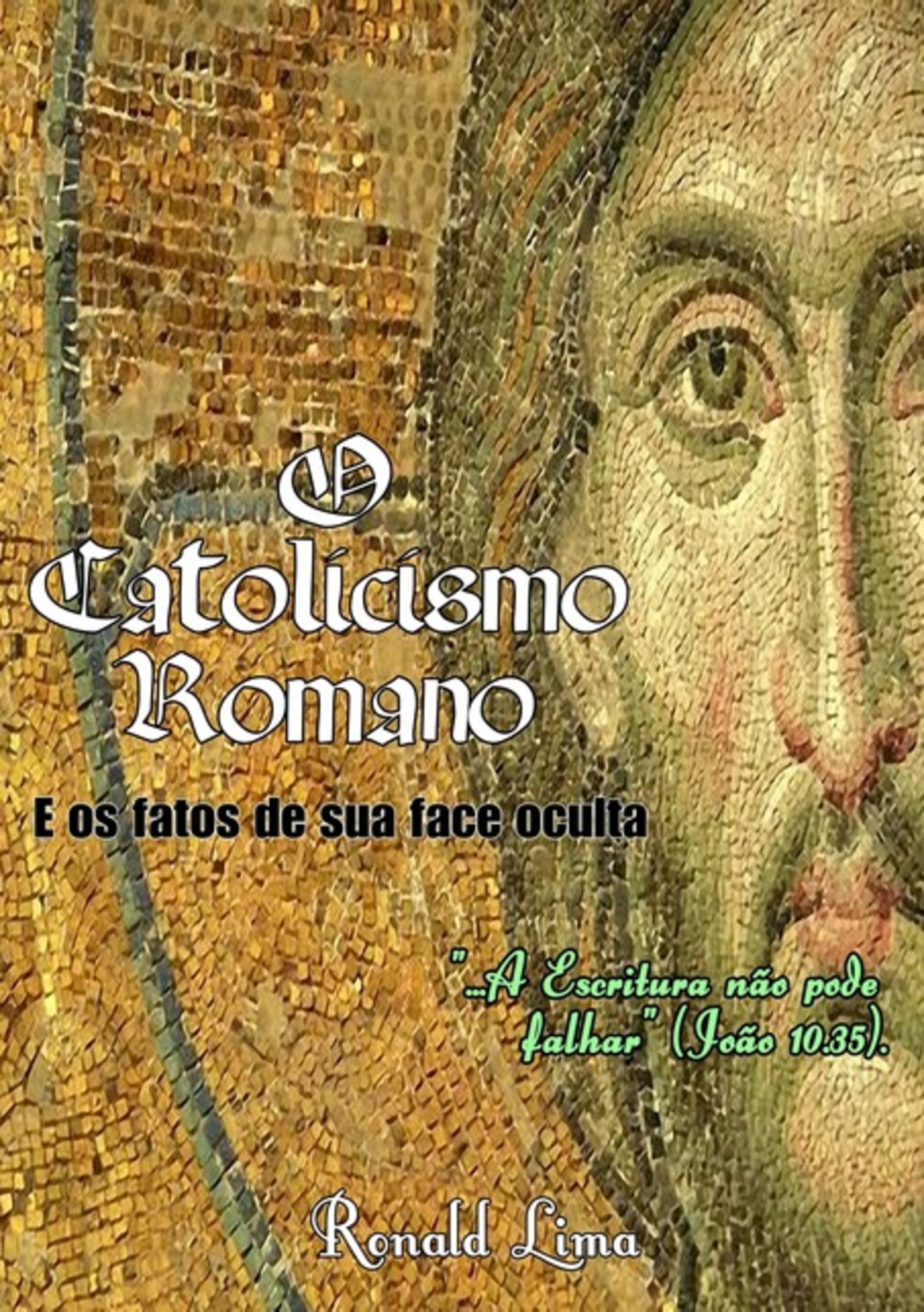 O Catolicismo Romano