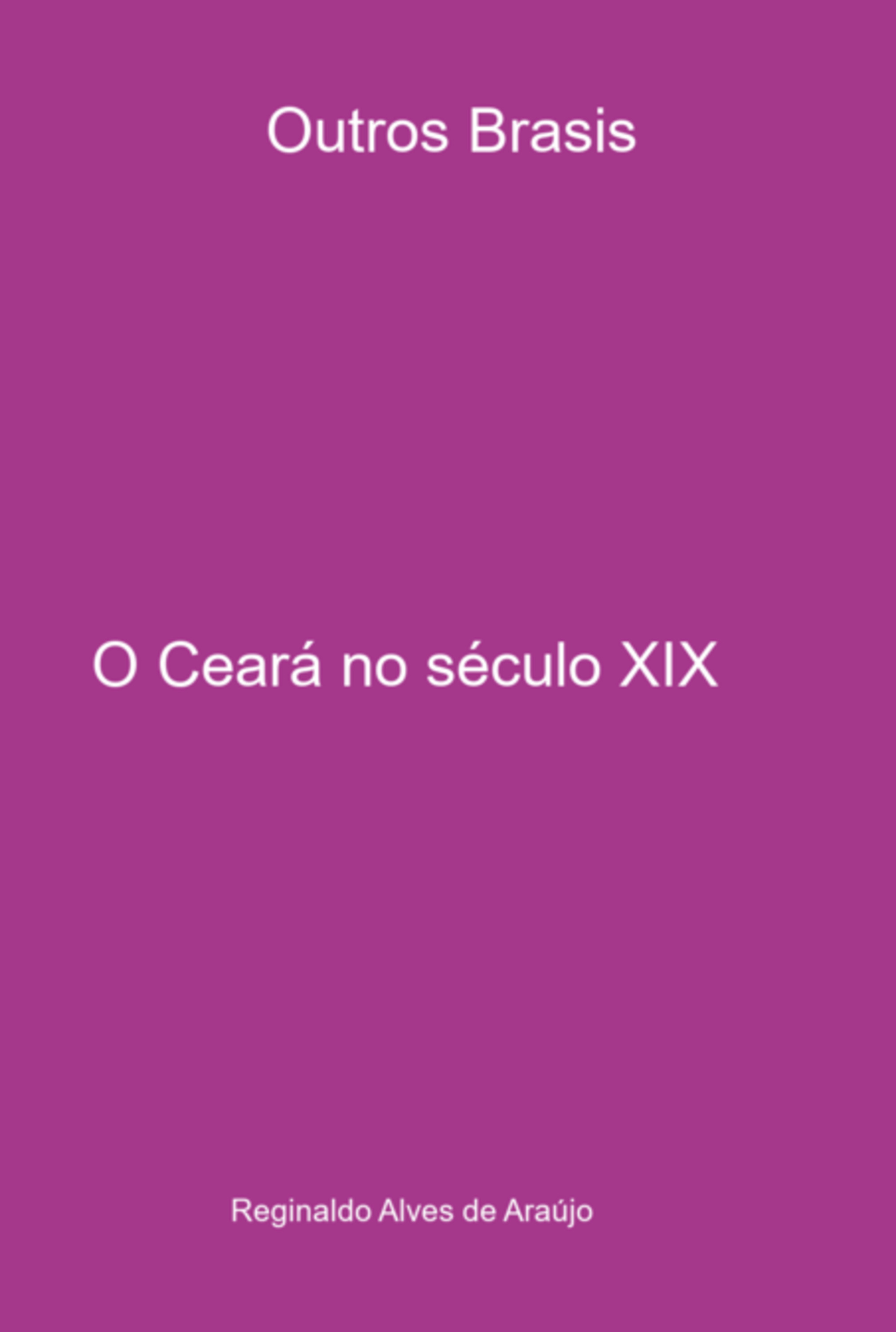 O Ceará No Século Xix