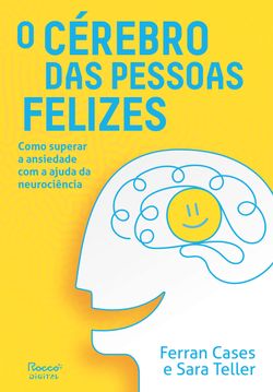 O cérebro das pessoas felizes