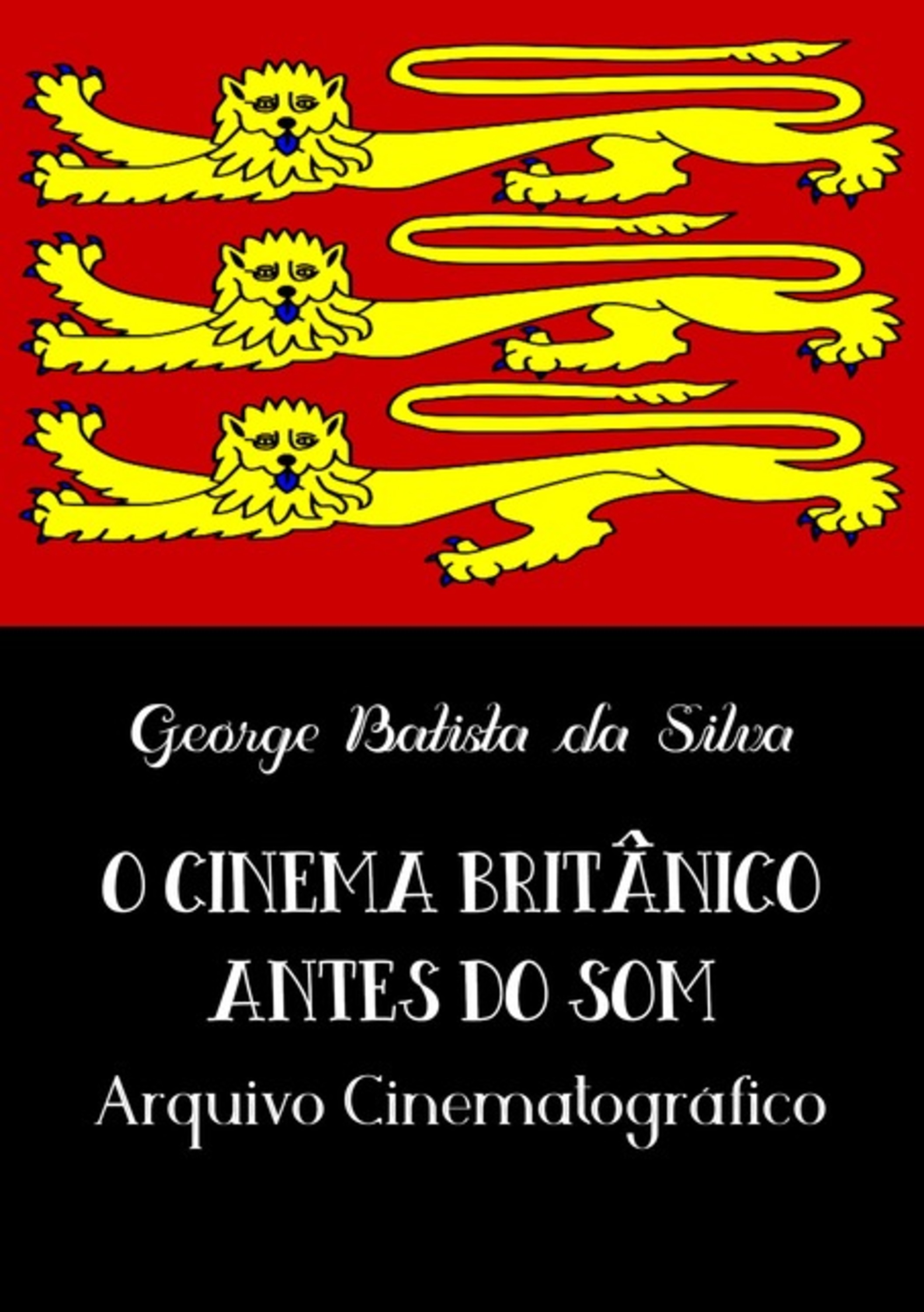 O Cinema Britânico Antes Do Som