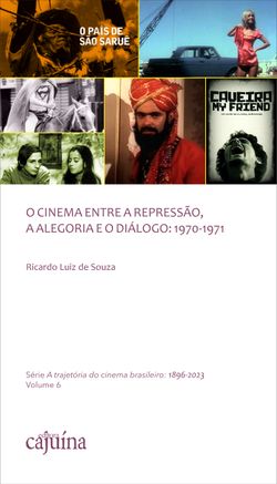 O cinema entre a repressão, a alegoria e o diálogo: 1970-1971