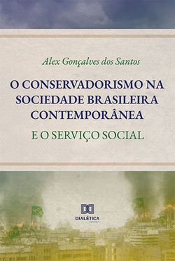 O conservadorismo na sociedade brasileira contemporânea