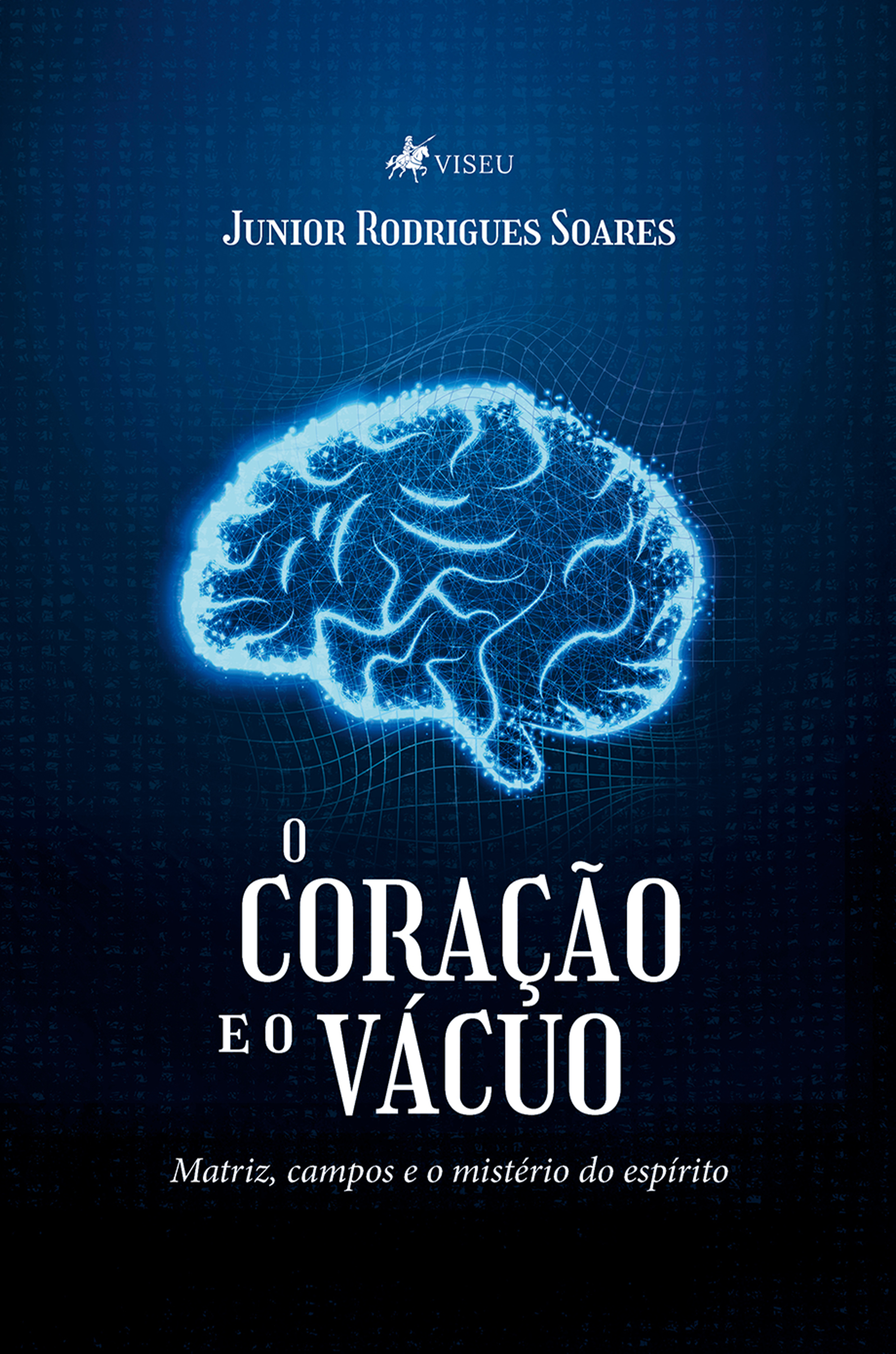 O Coração e o Vácuo