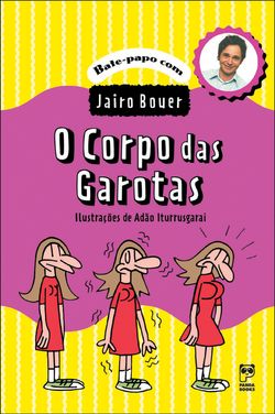 O corpo das garotas