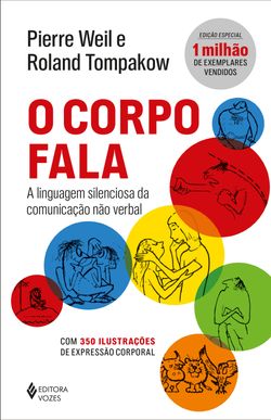 O corpo fala - Edição Comemorativa