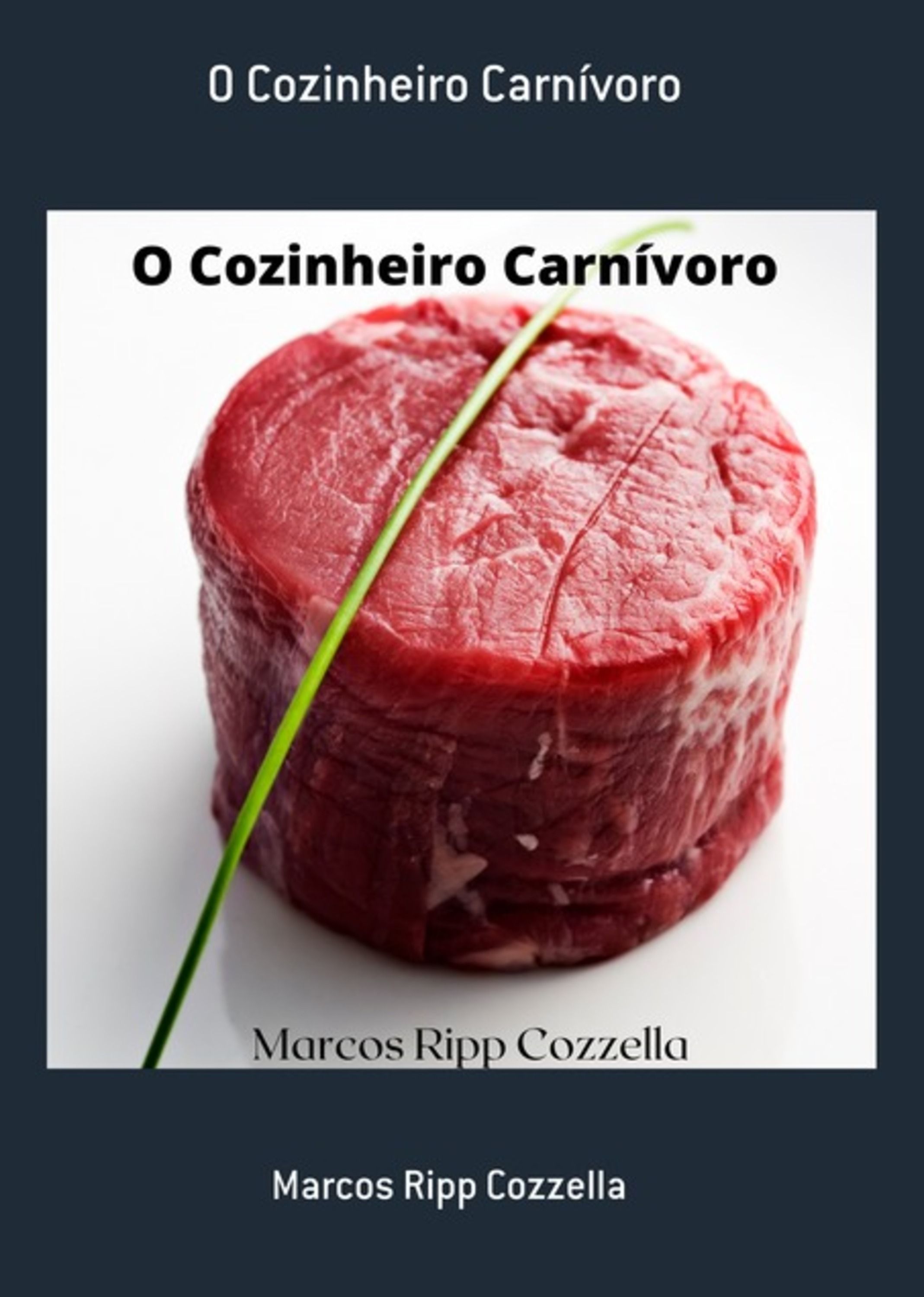 O Cozinheiro Carnívoro