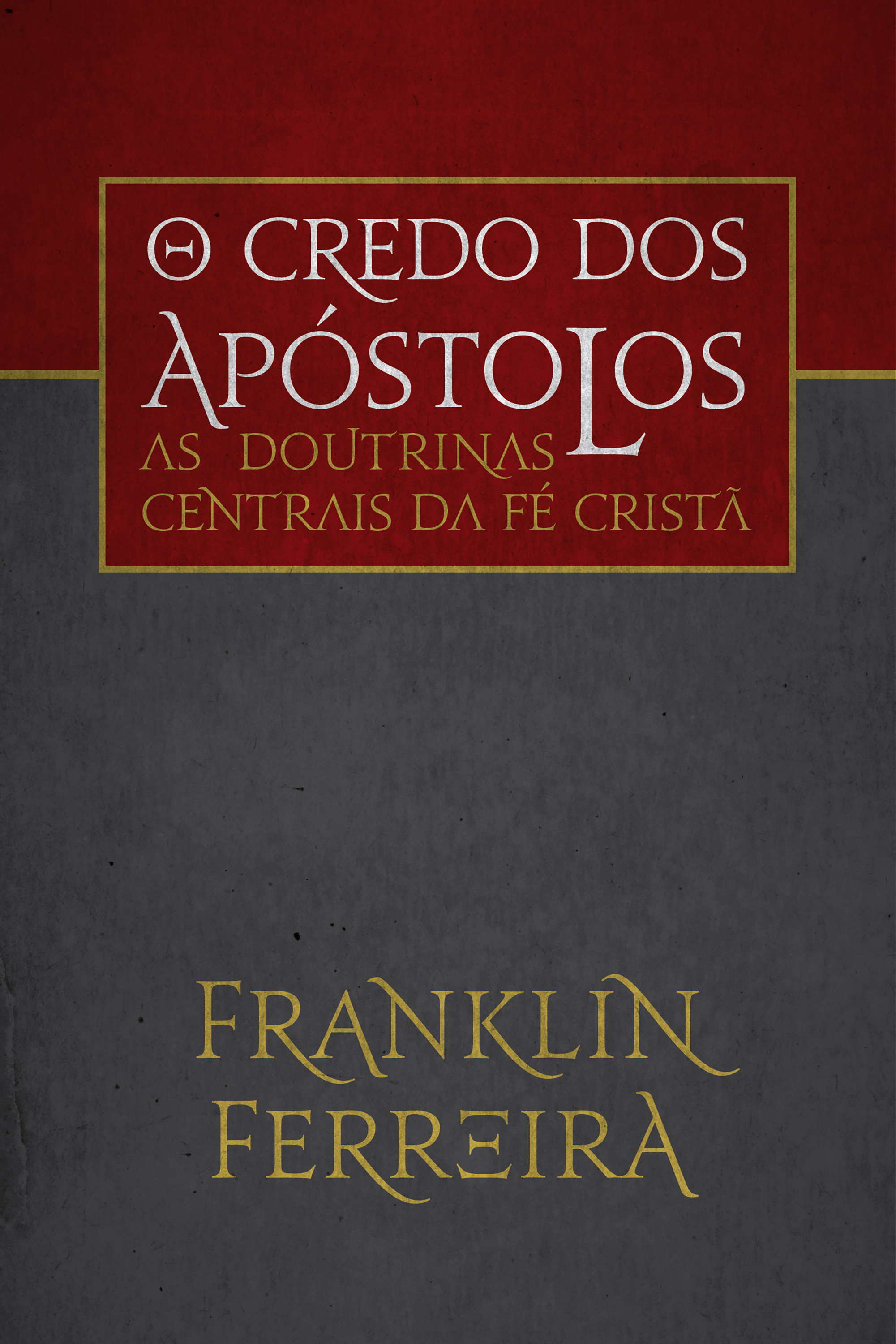 O credo dos apóstolos