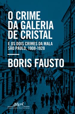 O crime da Galeria de Cristal