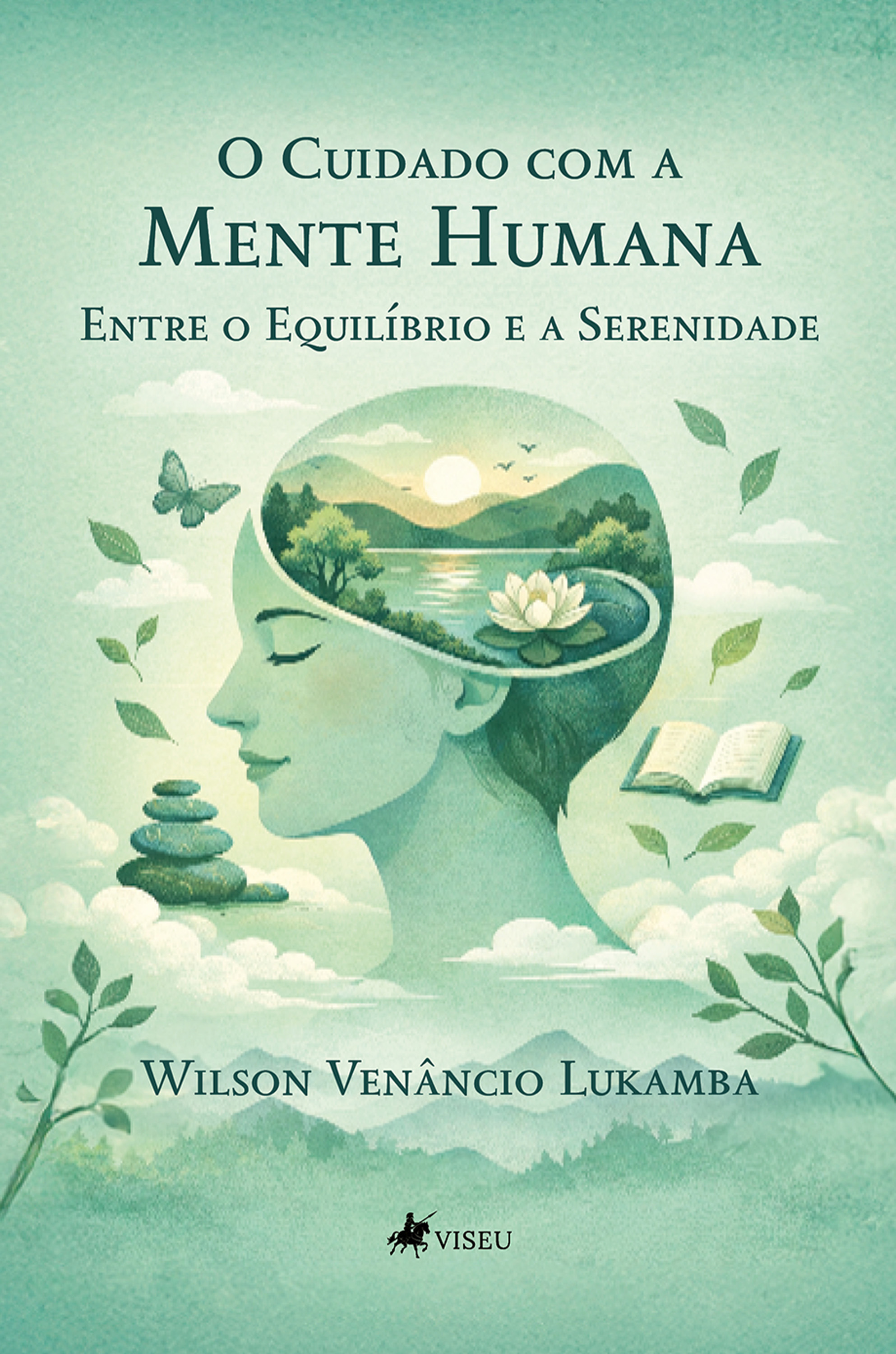 O Cuidado com a Mente Humana