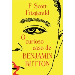 O curioso caso de Benjamin Button