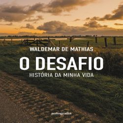O desafio - História da minha vida