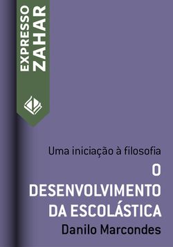 O desenvolvimento da escolástica