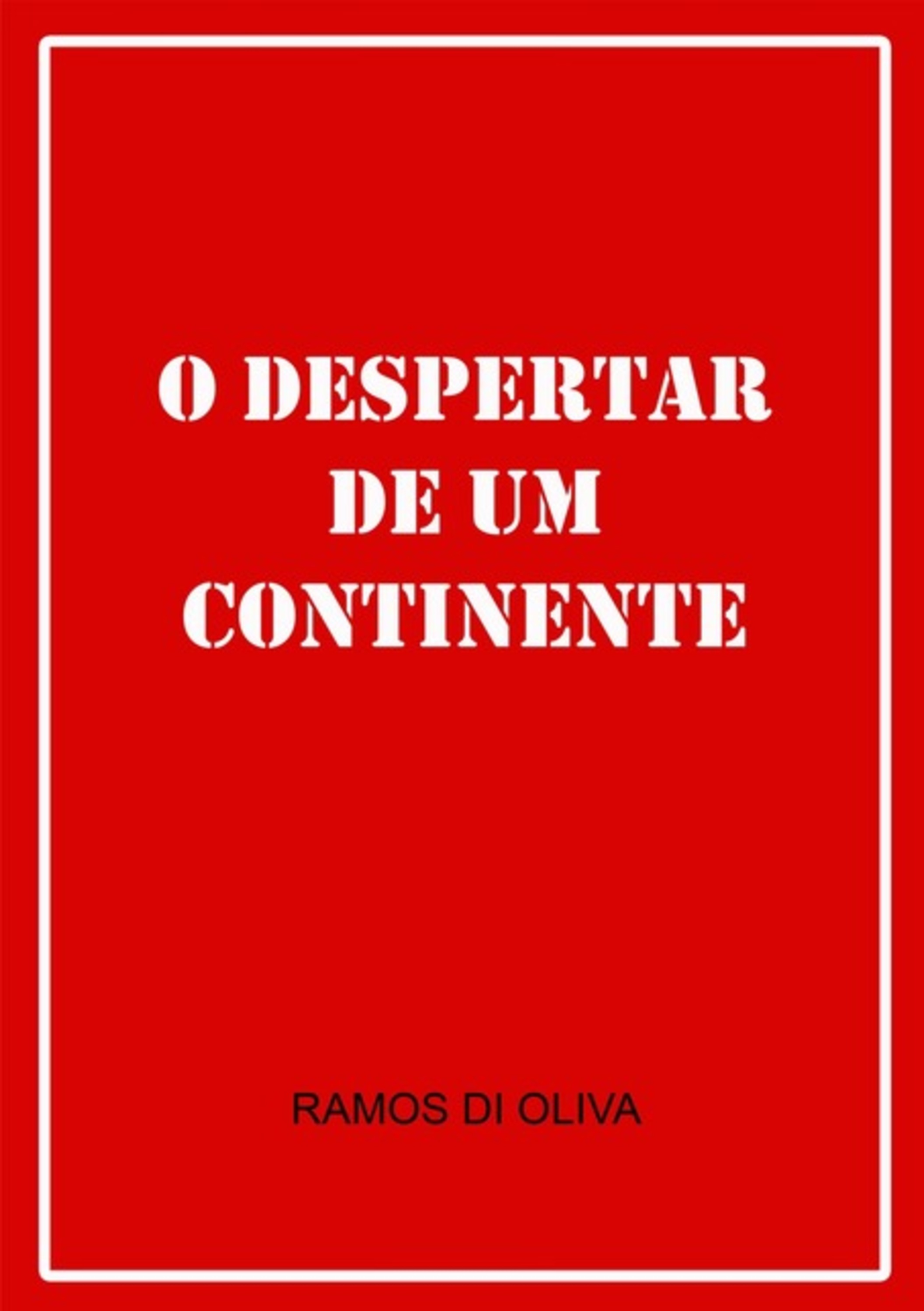 O Despertar De Um Continente