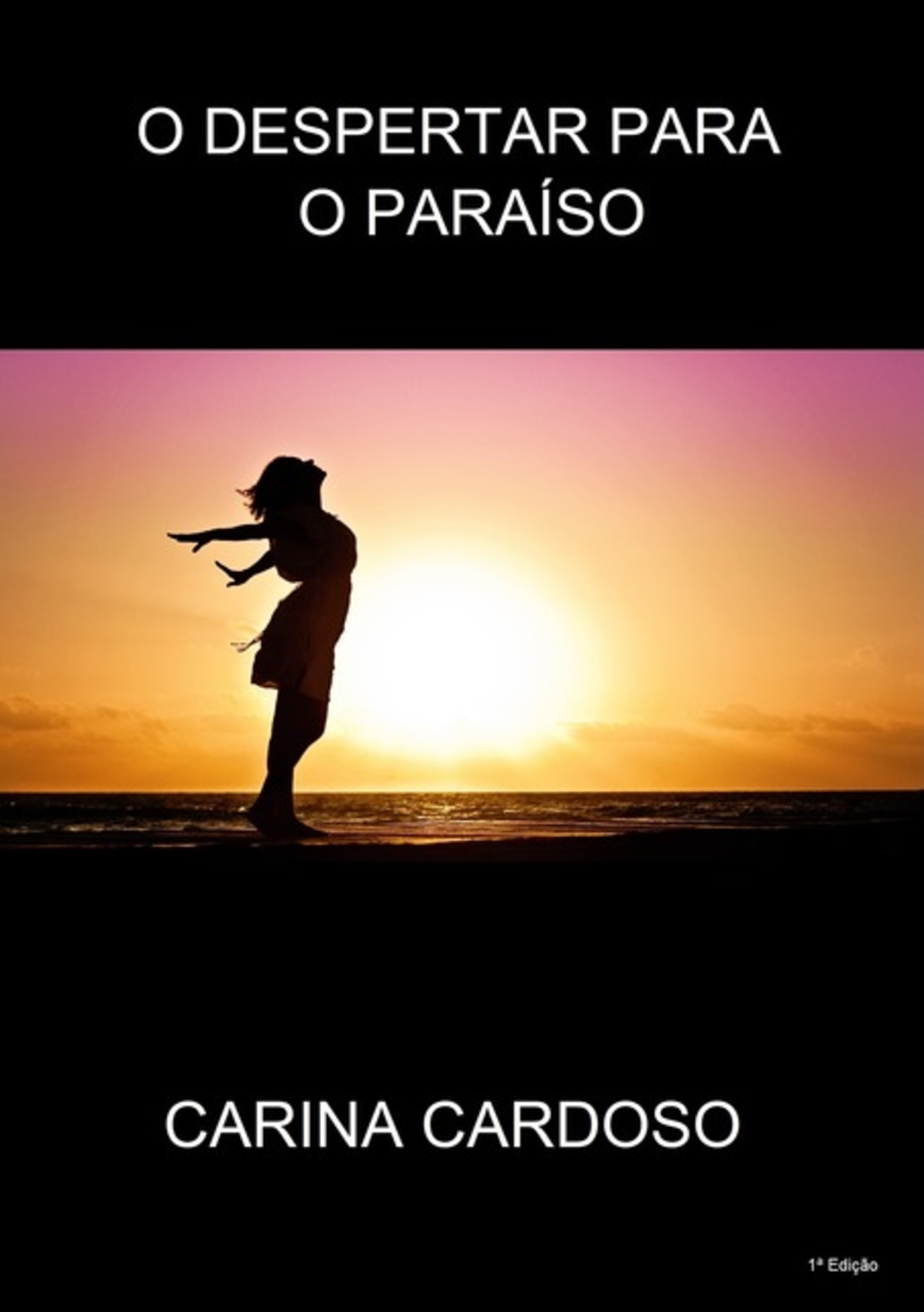 O Despertar Para O Paraíso