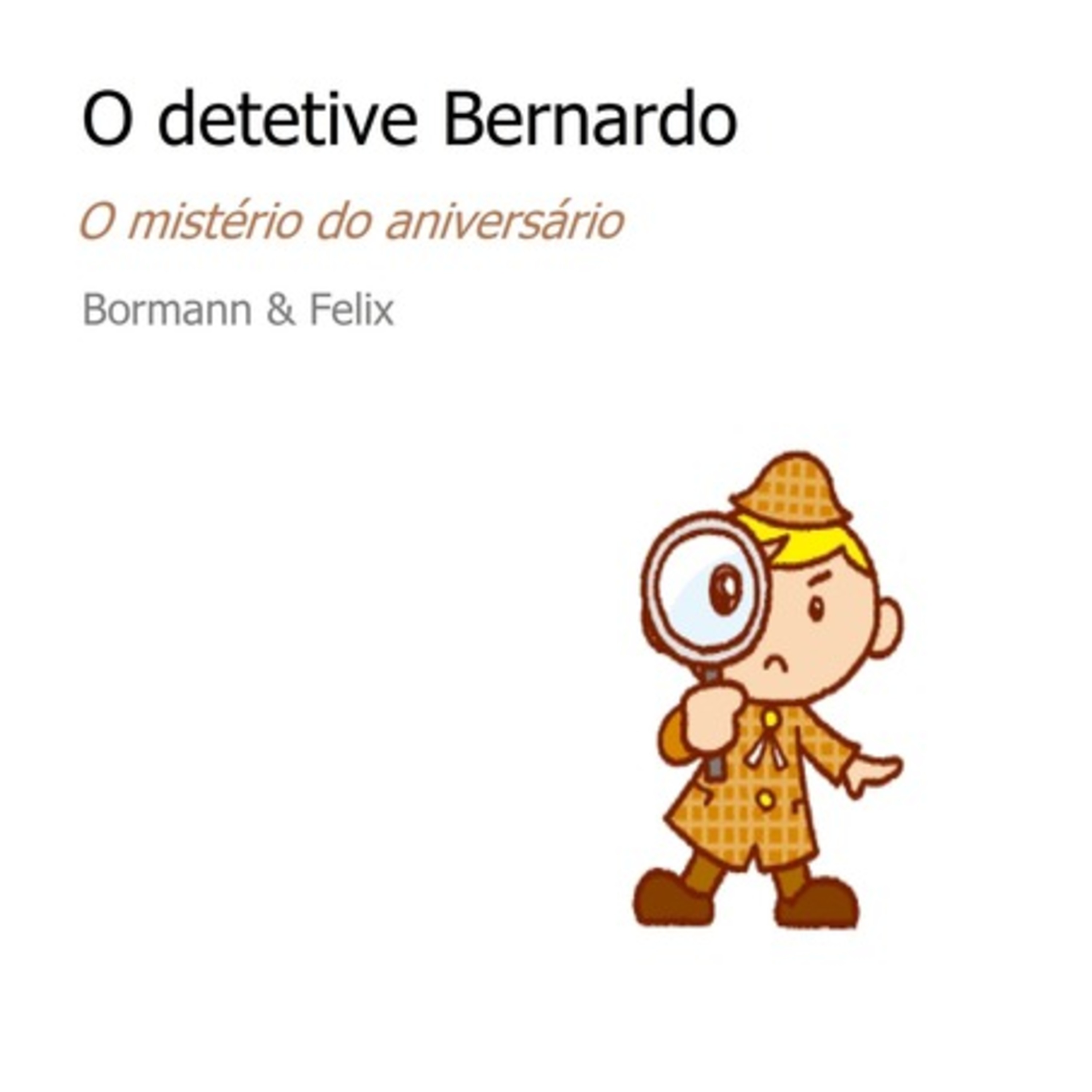 O Detetive Bernardo