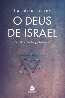 O Deus de Israel