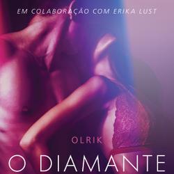 O diamante vermelho - Um conto erótico