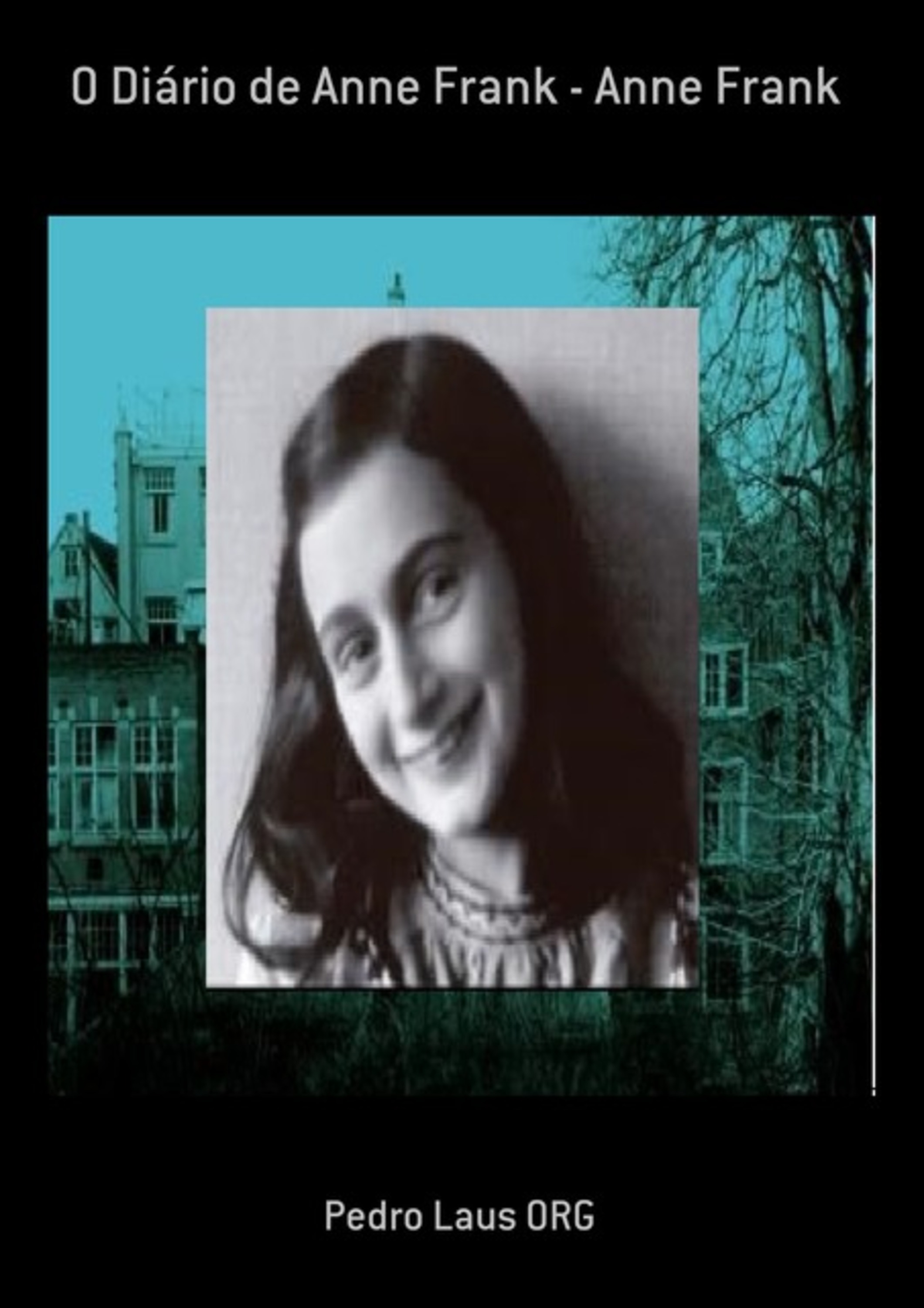 O Diário De Anne Frank - Anne Frank