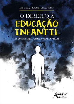 O Direito à Educação Infantil e o Engatinhar da Formação Cidadã no Brasil