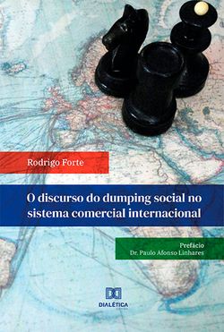 O discurso do dumping social no sistema comercial internacional