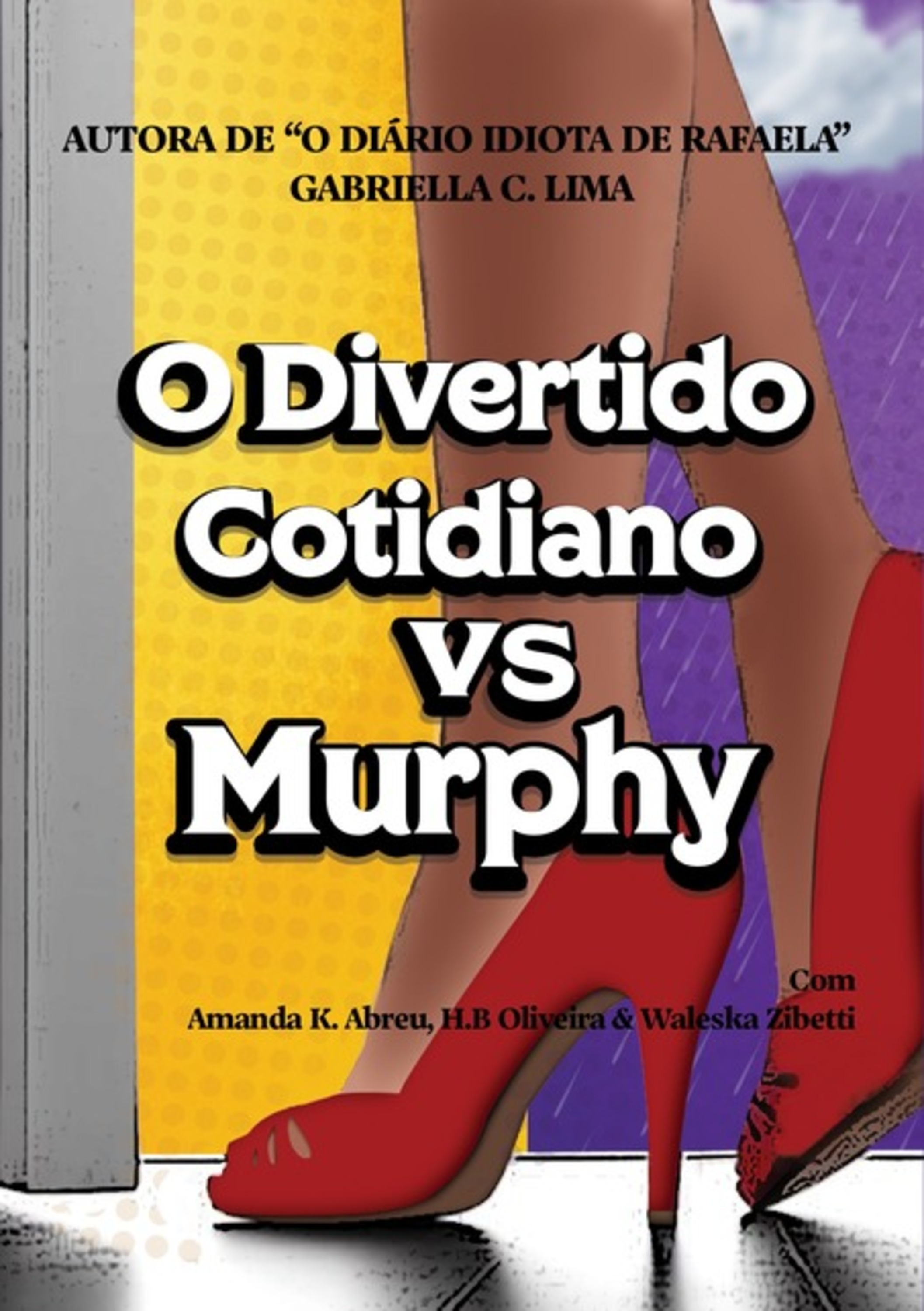 O Divertido Cotidiano Vs. Murphy