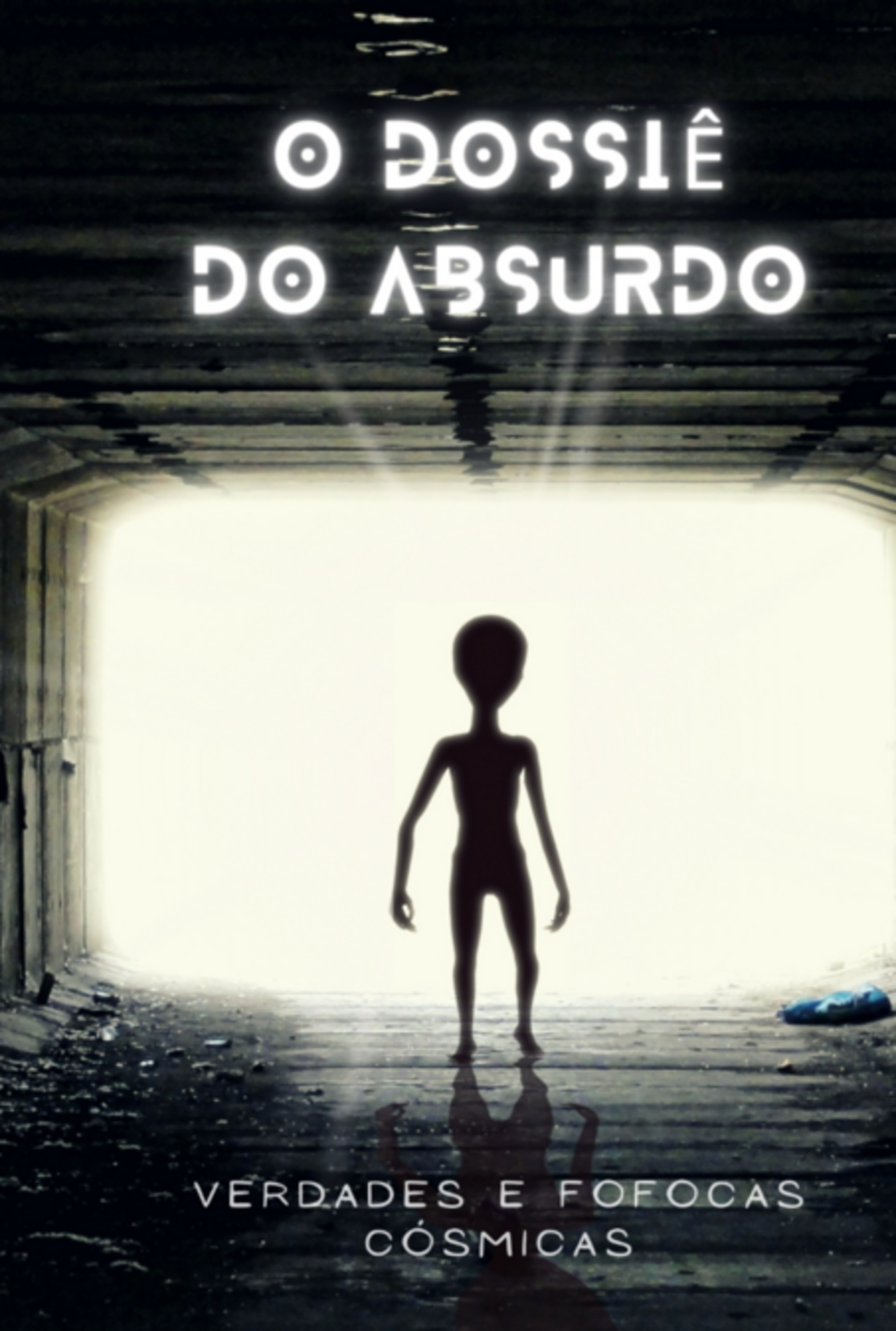 O Dossiê Do Absurdo