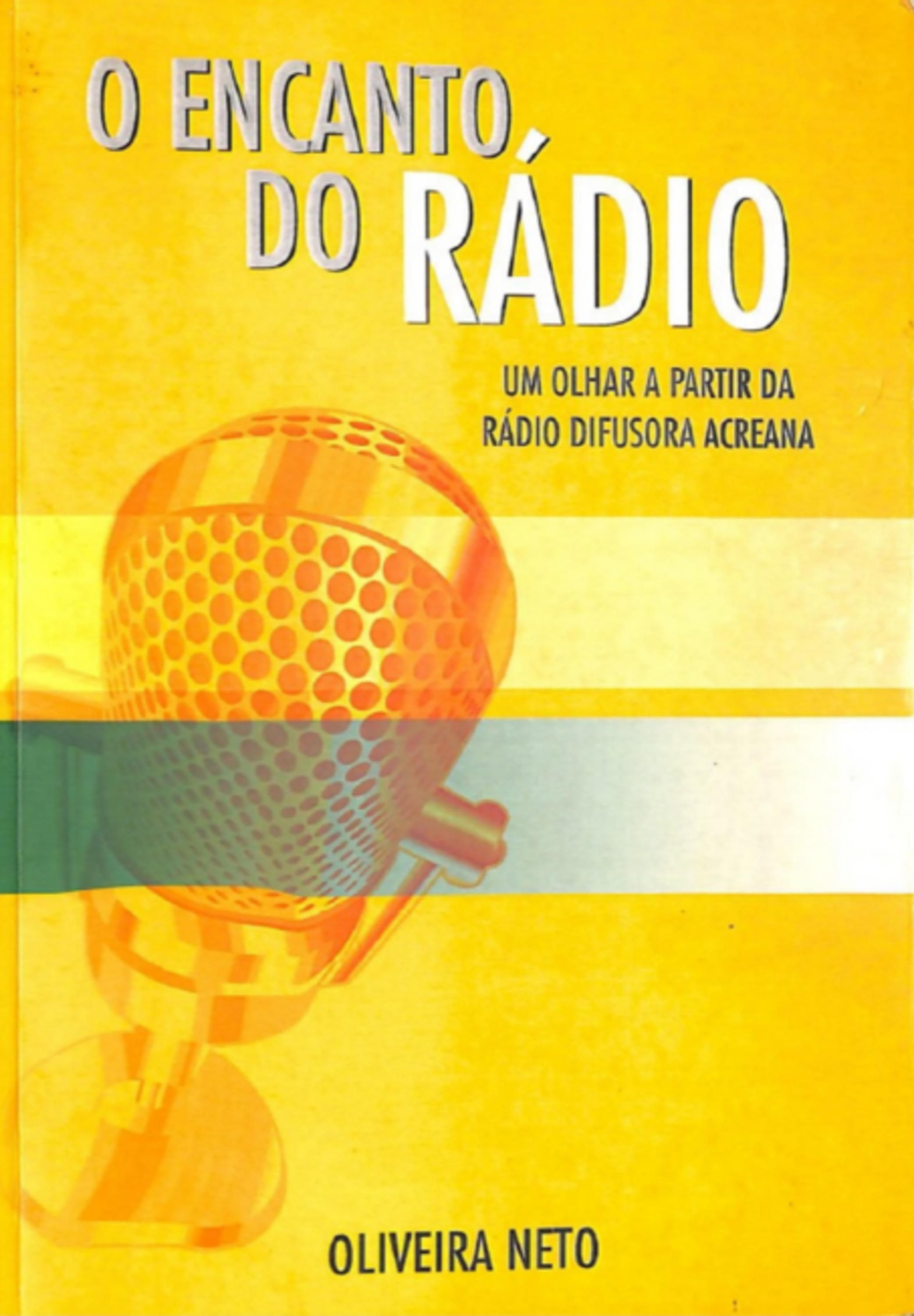 O Encanto Do Rádio