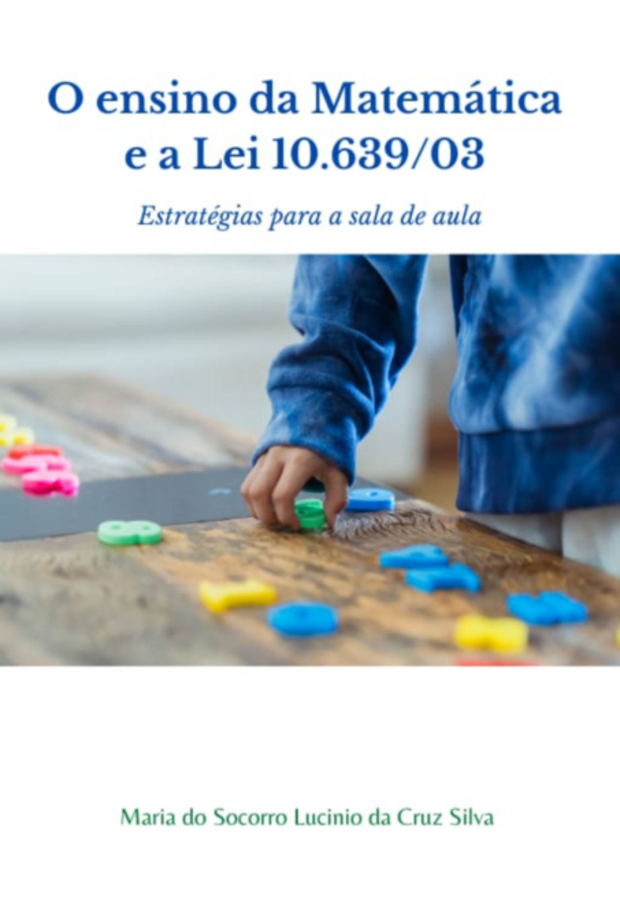 O Ensino Da Matemática E A Lei 10.639/03: