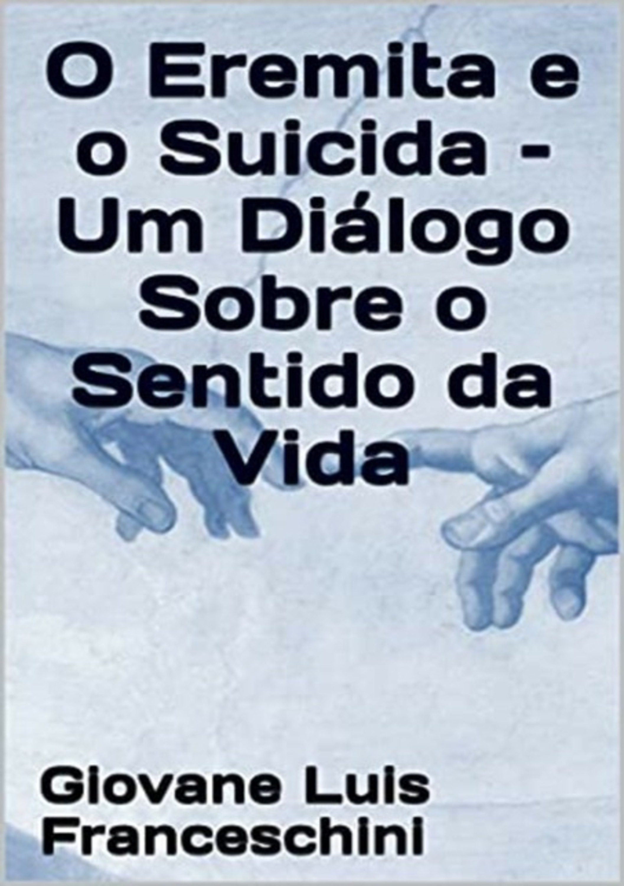 O Eremita E O Suicida