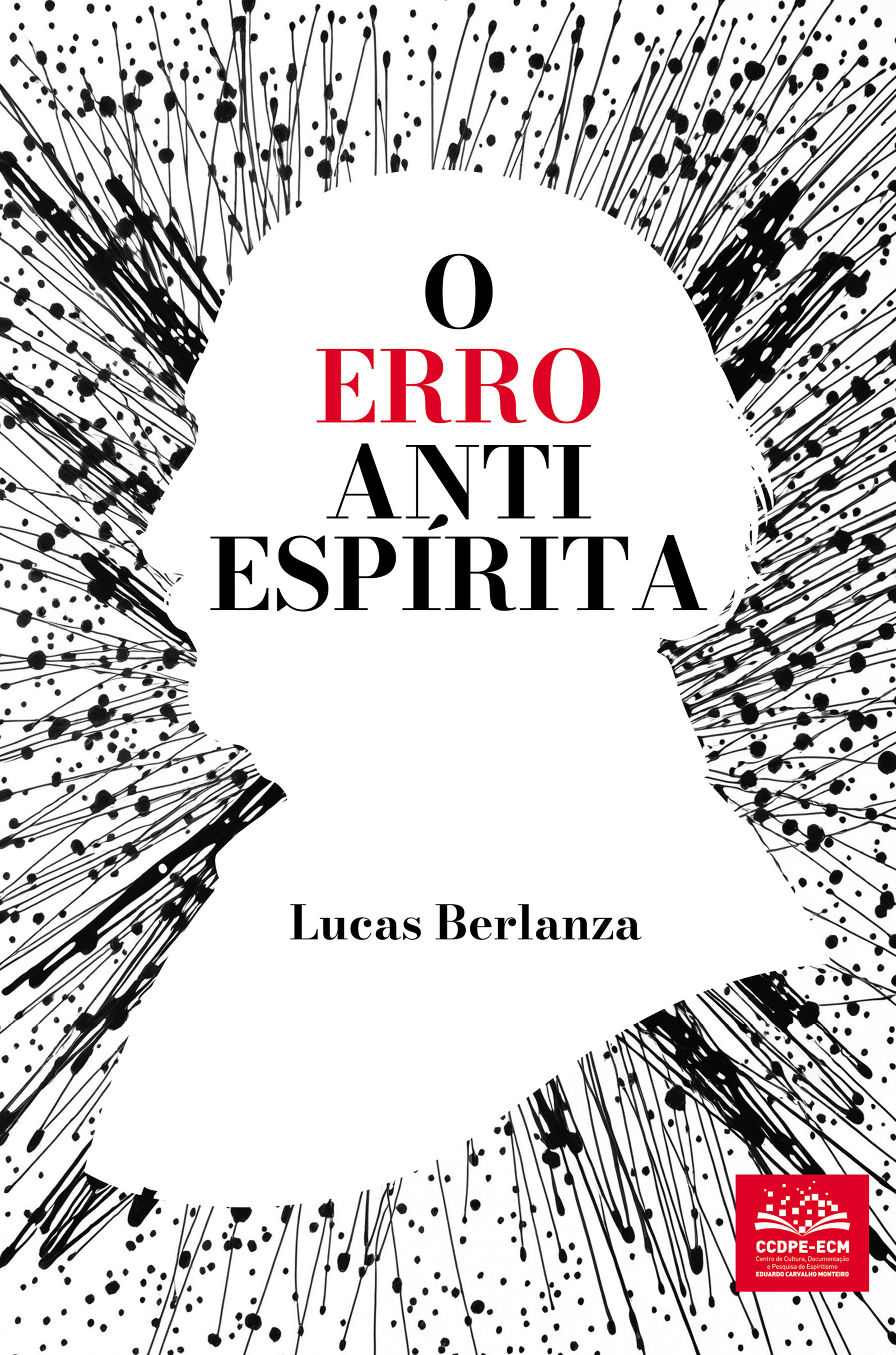 O erro anti espírita