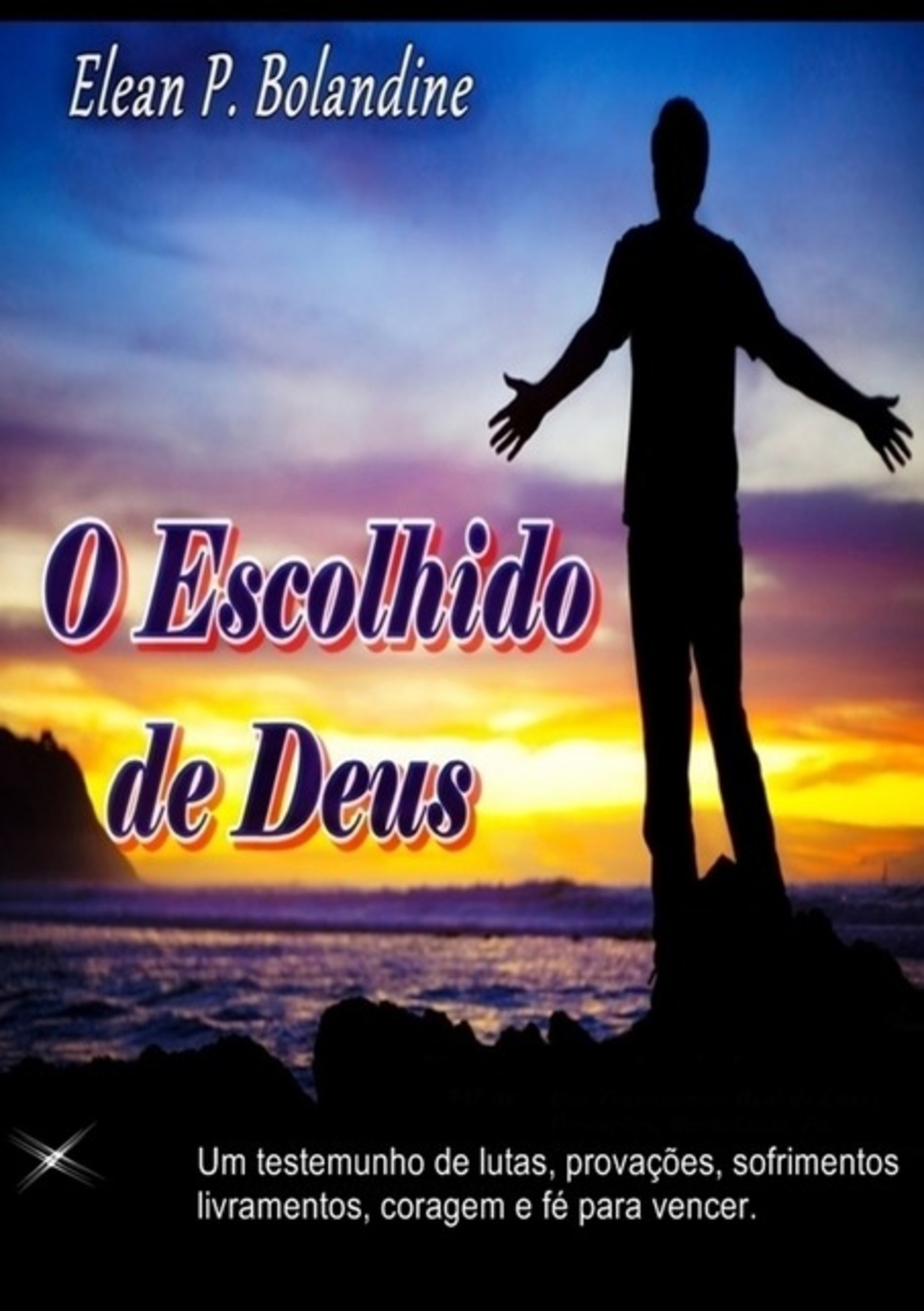 O Escolhido De Deus