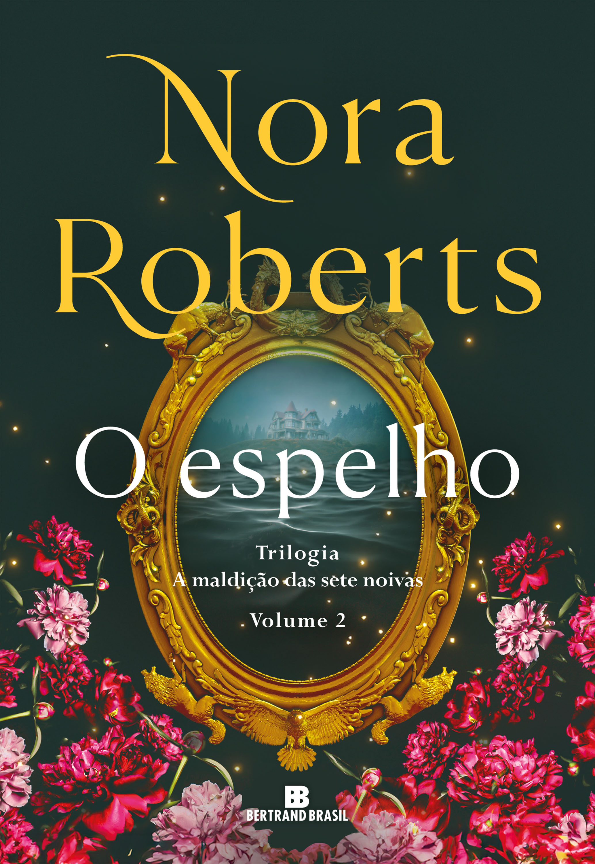 O espelho (Vol. 2 A maldição das sete noivas)