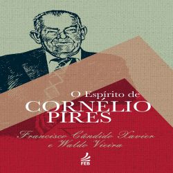 O Espírito de Cornélio Pires