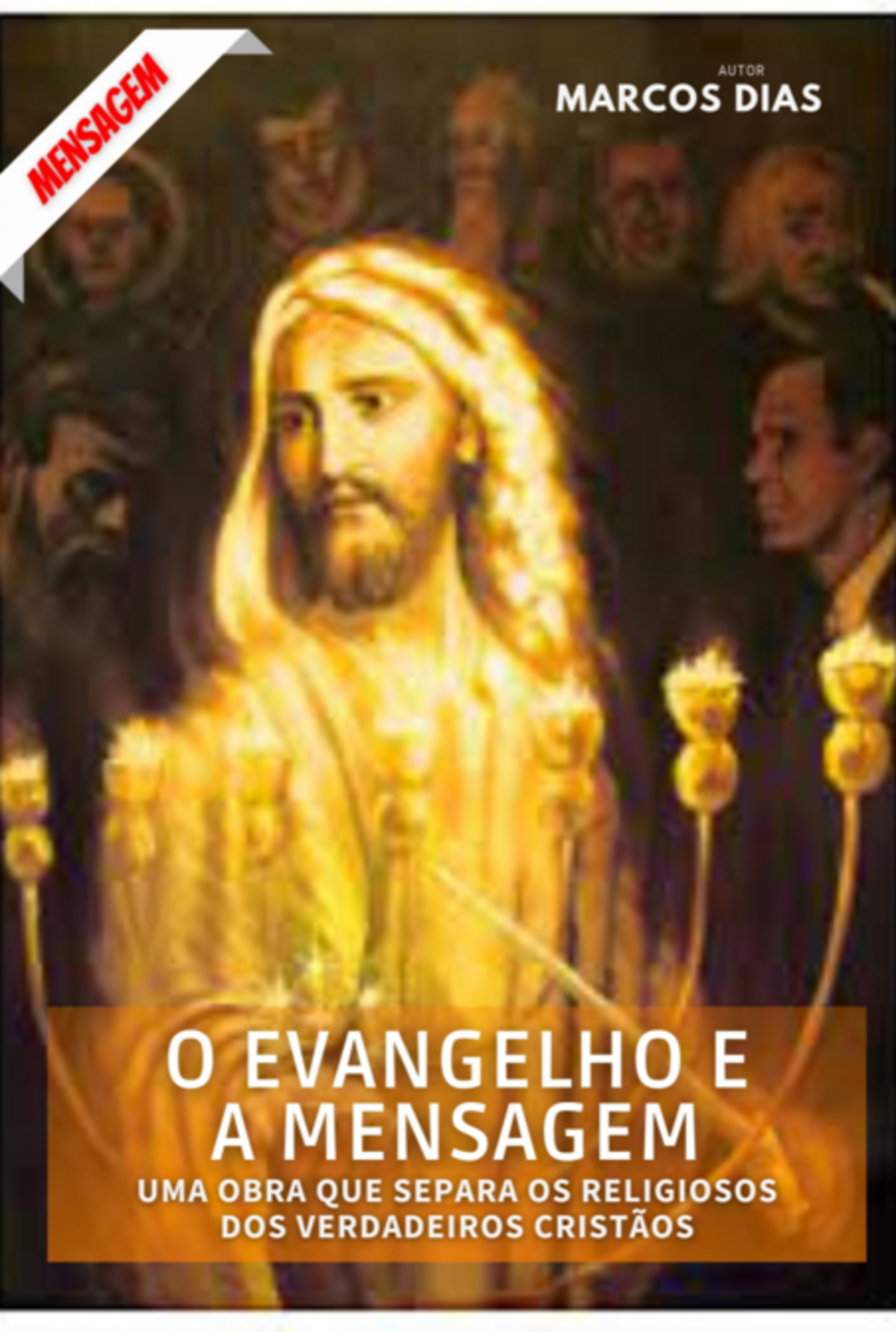 O Evangelho E A Mensagem